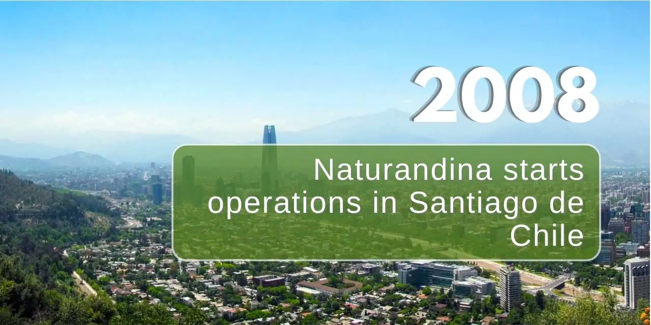 in 2008 Naturandina Strats operations in Santiago Chile